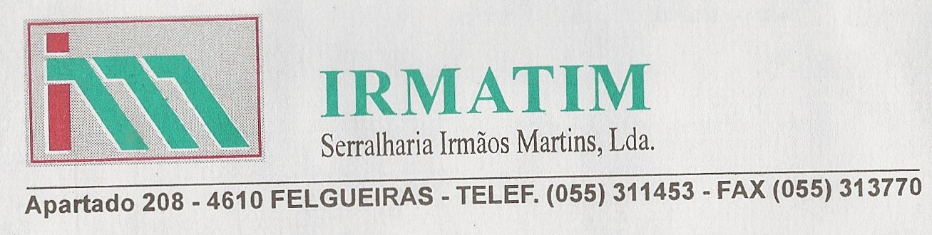 Irmatim - Serralharia Irmãos Martins, Lda.